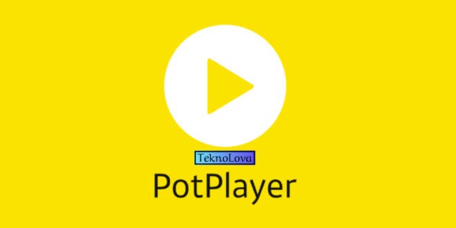 teknolova - Pot Player